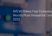 AVEVA剑维软件入选《Fast Company》2022年度全球最具创新力公司|中国区总经理万世平：坚持科技创新有利于激发工业创造力