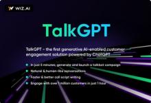WIZ.AI推出东盟首个支持ChatGPT的企业客户互动解决方案TalkGPT