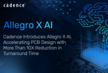 技术利用云端的扩展性来实现物理设计自动化|Cadence 推出 Allegro X AI，旨在加速 PCB 设计流程，可将周转时间缩短 10 倍以上