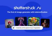 Shutterstock为企业客户提供关于AI图像创建方面的补偿