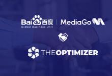 百度国际MediaGo与广告管理平台TheOptimizer.io合作提升广告投放效率