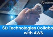 6D Technologies 宣布与 AWS 达成创新电信云化合作