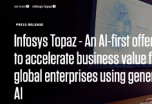 Infosys推出人工智能优先产品Infosys Topaz