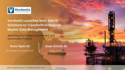 Verdantis Launches Next-Gen AI Solutions to Transform Enterprise Master Data Management Verdantis Launches Next-Gen AI Solutions to Transform Enterprise Master Data Management